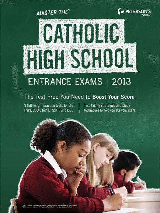 Title details for Master the Catholic High School Entrance Exams 2013 by Peterson's - Available